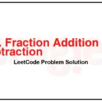 592-Fraction-Addition-and-Subtraction-LeetCode-Problem-Solution