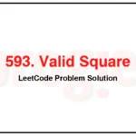 593-Valid-Square-LeetCode-Problem-Solution