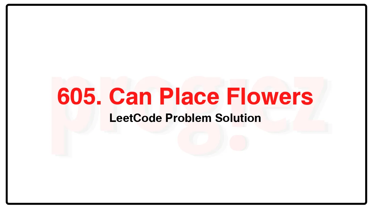 605. Can Place Flowers LeetCode Solution image