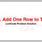 623-Add-One-Row-to-Tree-LeetCode-Problem-Solution