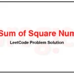 633-Sum-of-Square-Numbers-LeetCode-Problem-Solution