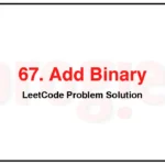 67-Add-Binary-LeetCode-Problem-Solution