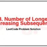 673-Number-of-Longest-Increasing-Subsequence-LeetCode-Problem-Solution