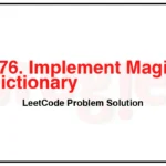 676-Implement-Magic-Dictionary-LeetCode-Problem-Solution