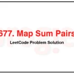 677-Map-Sum-Pairs-LeetCode-Problem-Solution