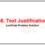 68-Text-Justification-LeetCode-Problem-Solution