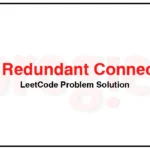 684-Redundant-Connection-LeetCode-Problem-Solution