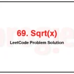 69-Sqrtx-LeetCode-Problem-Solution