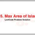 695-Max-Area-of-Island-LeetCode-Problem-Solution