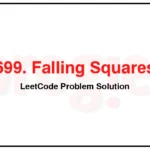 699-Falling-Squares-LeetCode-Problem-Solution