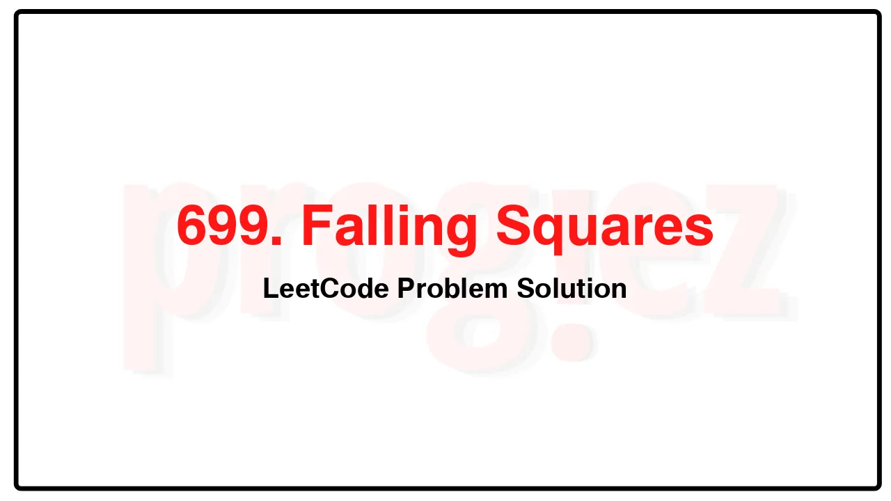 699. Falling Squares LeetCode Solution image