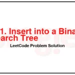 701-Insert-into-a-Binary-Search-Tree-LeetCode-Problem-Solution