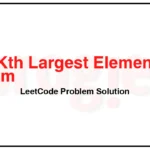 703-Kth-Largest-Element-in-a-Stream-LeetCode-Problem-Solution