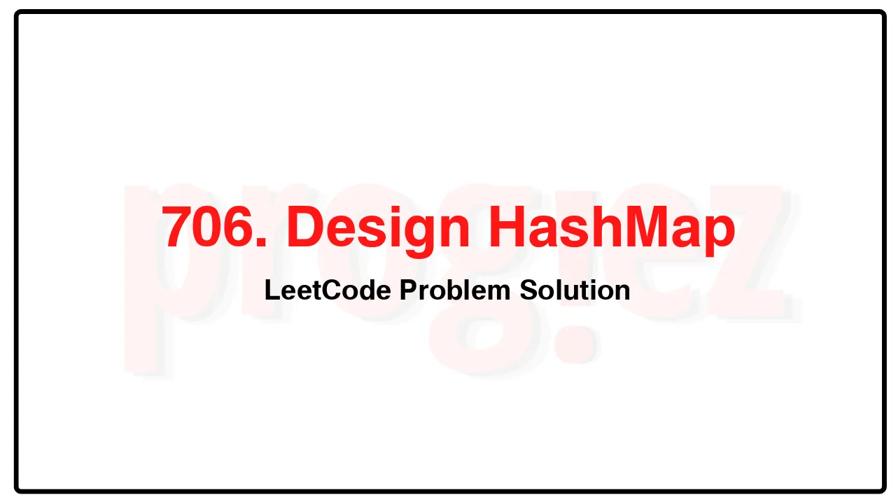 706. Design HashMap LeetCode Solution image