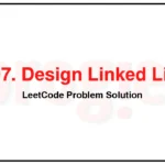 707-Design-Linked-List-LeetCode-Problem-Solution