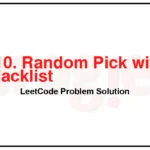 710-Random-Pick-with-Blacklist-LeetCode-Problem-Solution