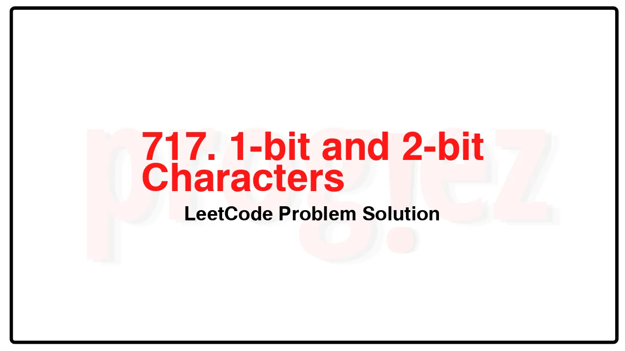 717. 1-bit and 2-bit Characters LeetCode Solution image