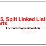 725-Split-Linked-List-in-Parts-LeetCode-Problem-Solution