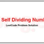 728-Self-Dividing-Numbers-LeetCode-Problem-Solution