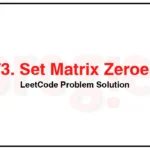 73-Set-Matrix-Zeroes-LeetCode-Problem-Solution