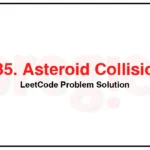 735-Asteroid-Collision-LeetCode-Problem-Solution