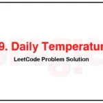 739-Daily-Temperatures-LeetCode-Problem-Solution