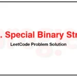 761-Special-Binary-String-LeetCode-Problem-Solution