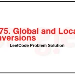 775-Global-and-Local-Inversions-LeetCode-Problem-Solution