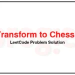 782-Transform-to-Chessboard-LeetCode-Problem-Solution