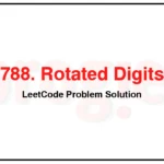 788-Rotated-Digits-LeetCode-Problem-Solution