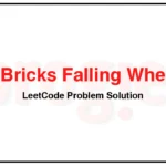 803-Bricks-Falling-When-Hit-LeetCode-Problem-Solution