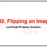 832-Flipping-an-Image-LeetCode-Problem-Solution