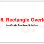 836-Rectangle-Overlap-LeetCode-Problem-Solution