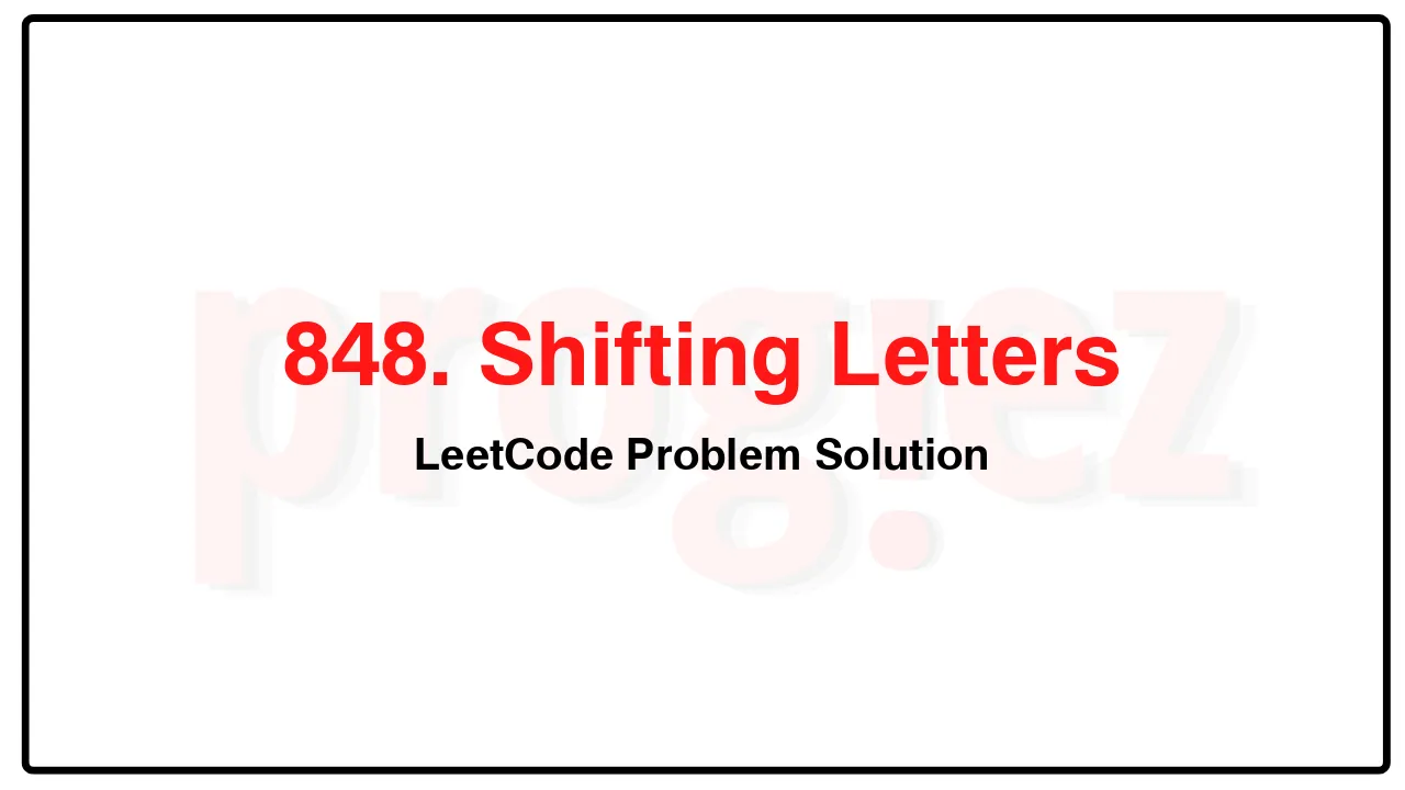 848. Shifting Letters LeetCode Solution image