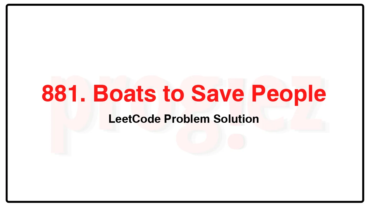 881. Boats to Save People LeetCode Solution image