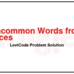 884-Uncommon-Words-from-Two-Sentences-LeetCode-Problem-Solution