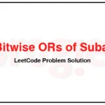 898-Bitwise-ORs-of-Subarrays-LeetCode-Problem-Solution