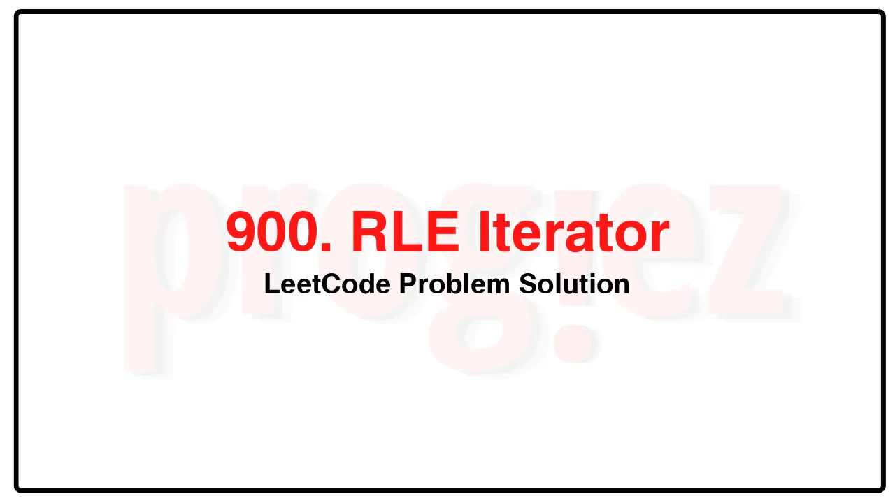 900. RLE Iterator LeetCode Solution image