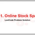 901-Online-Stock-Span-LeetCode-Problem-Solution