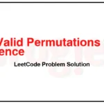 903-Valid-Permutations-for-DI-Sequence-LeetCode-Problem-Solution