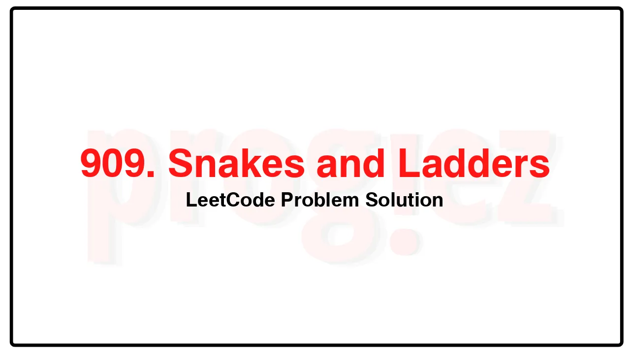 909. Snakes and Ladders LeetCode Solution image