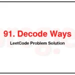 91-Decode-Ways-LeetCode-Problem-Solution