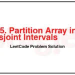 915-Partition-Array-into-Disjoint-Intervals-LeetCode-Problem-Solution