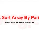 922-Sort-Array-By-Parity-II-LeetCode-Problem-Solution