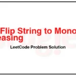 926-Flip-String-to-Monotone-Increasing-LeetCode-Problem-Solution