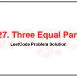 927-Three-Equal-Parts-LeetCode-Problem-Solution