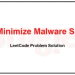 928-Minimize-Malware-Spread-II-LeetCode-Problem-Solution