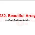 932-Beautiful-Array-LeetCode-Problem-Solution