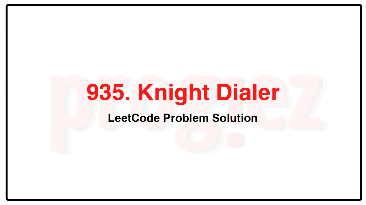 935. Knight Dialer LeetCode Solution image