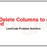 944-Delete-Columns-to-Make-Sorted-LeetCode-Problem-Solution